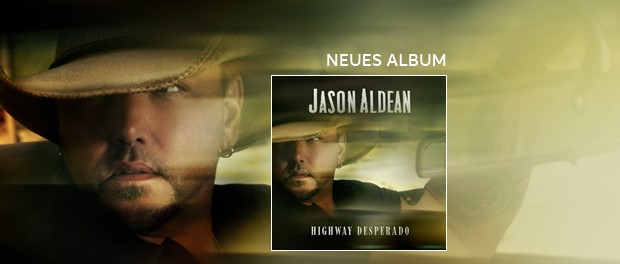 Jason Aldean – Highway Desperado