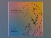 Markus Rill, Mr. Jones, Robert Hasleder - To Live Is To Fly