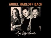Aurel - Harloff - Bach: Am Lagerfeuer
