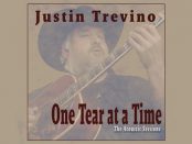 Justin Trevino – One Tear At A Time (The Acoustic Sessions)