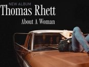 Thomas Rhett – About A Woman