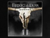 Brooks & Dunn - Reboot II
