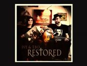Ive & T.Bo - Restored