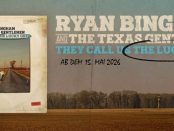 Ryan Bingham & The Texas Gentlemen – They Call Us The Lucky Ones