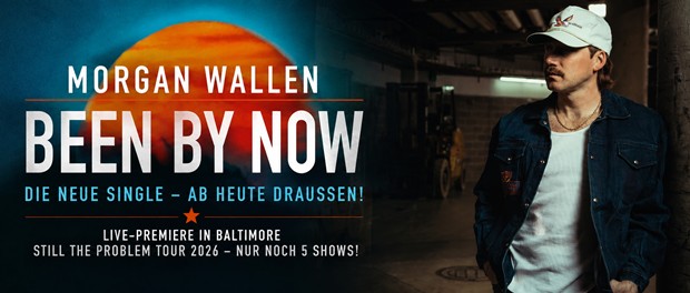 Morgan Wallen: Been By Now