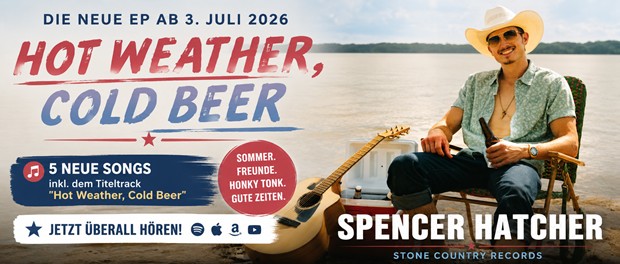 Spencer Hatcher veröffentlicht mit „Hot Weather, Cold Beer“ seine zweite EP