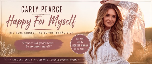 Carly Pearce: Happy For Myself