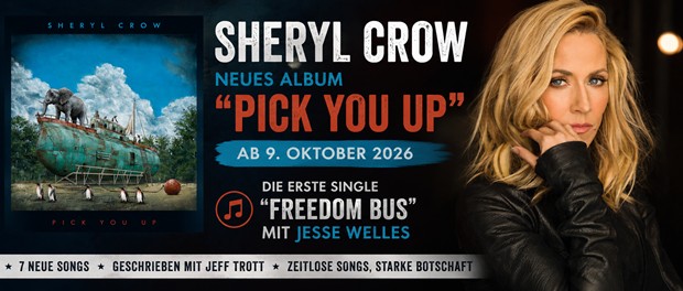 Sheryl Crow: Pick You Up
