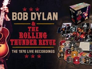 Bob Dylan - The Rolling Thunder Revue: The 1976 Live Recordings