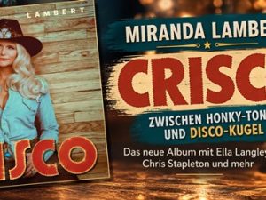Miranda Lambert: „Crisco“. Country trifft auf Disco