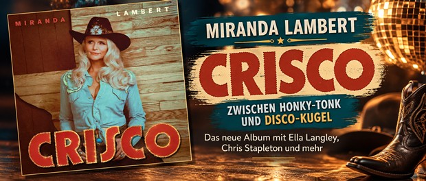 Miranda Lambert: „Crisco“. Country trifft auf Disco