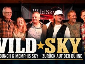 WILD SKY verbindet die musikalische Vergangenheit von WILD BUNCH und MEMPHIS SKY