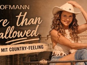 Anita Hofmann verbindet mit „More Than Is Allowed“ Schlager, Country und Line Dance