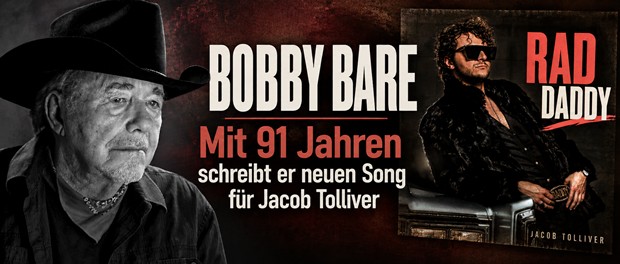 Bobby Bare schrieb mit 91 Jahren den Song „Rad Daddy“ für Jacob Tolliver