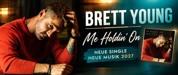 Brett Young veröffentlichte am 23. Oktober 2026 seine neue Single „Me Holdin’ On“