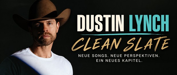 Dustin Lynch – Clean Slate: Albumvorstellung zum siebten Studioalbum des Sängers