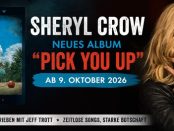 Sheryl Crow: Pick You Up – neues Album vom 9. Oktober 2026