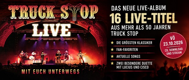 Truck Stop veröffentlichen am 23. Oktober 2026 ihr neues Album mit 16 Titeln